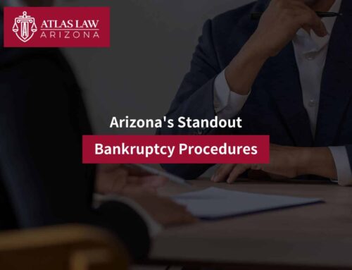 Arizona’s Standout Bankruptcy Procedures