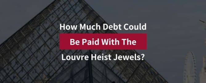 How Much Debt Could Be Paid With The Louvre Heist Jewels?
