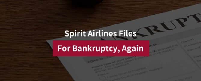 Spirit Airlines Files For Bankruptcy, Again