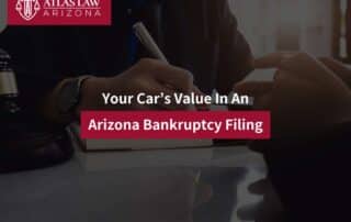Your Car’s Value In An Arizona Bankruptcy Filing