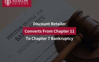 Discount Retailer Converts From Chapter 11 To Chapter 7 Bankruptcy